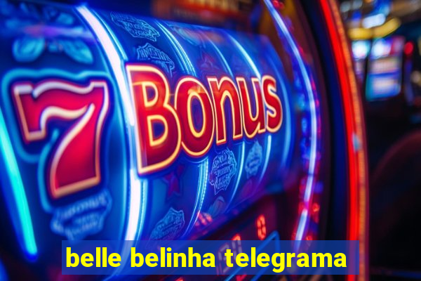 belle belinha telegrama